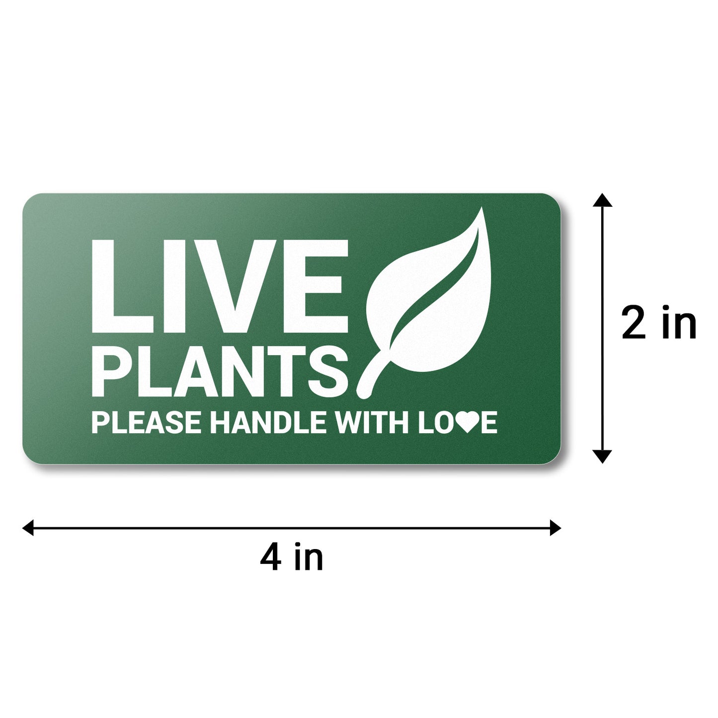 4 x 2 inch | Shipping & Handling: Please Handle with Love, Live Plants Stickers