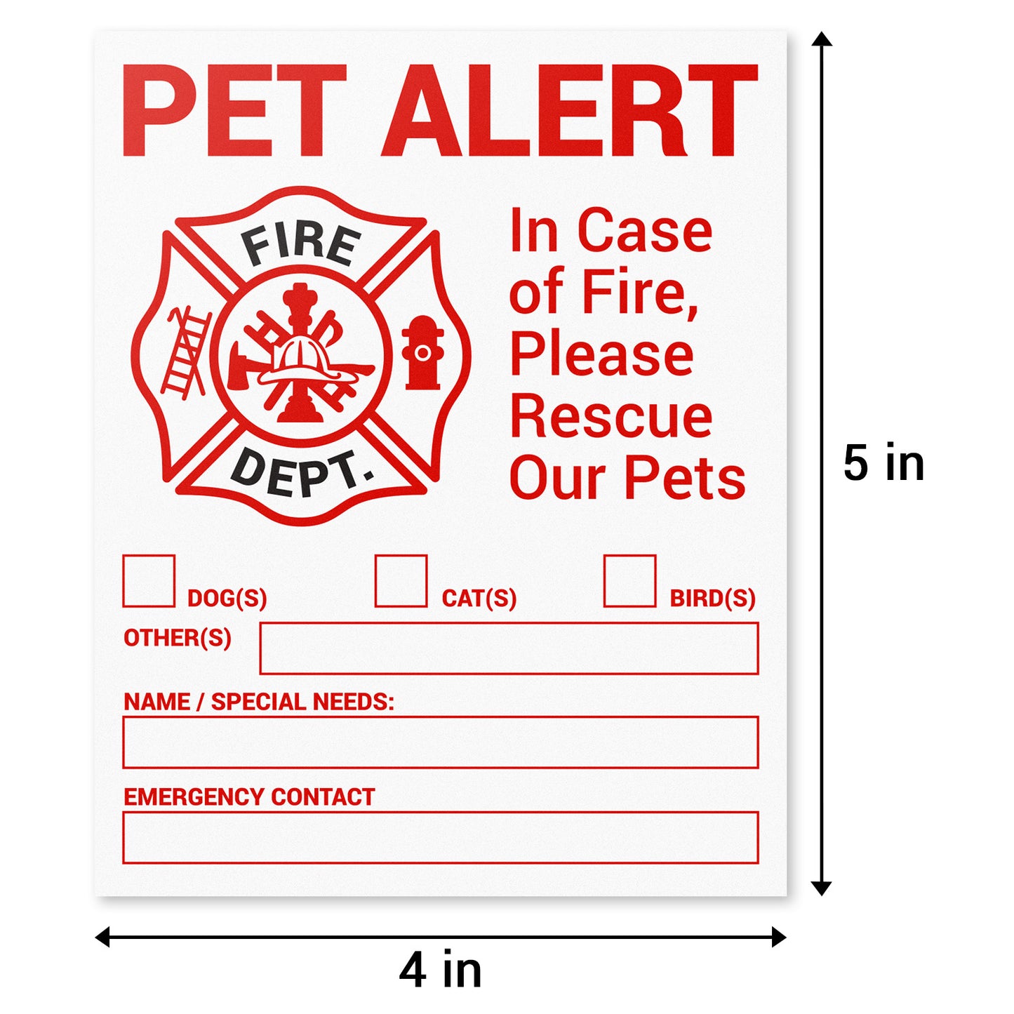 4 x 5 inch | Caution & Warning: In Case of Fire, Please Rescue our Pets Stickers