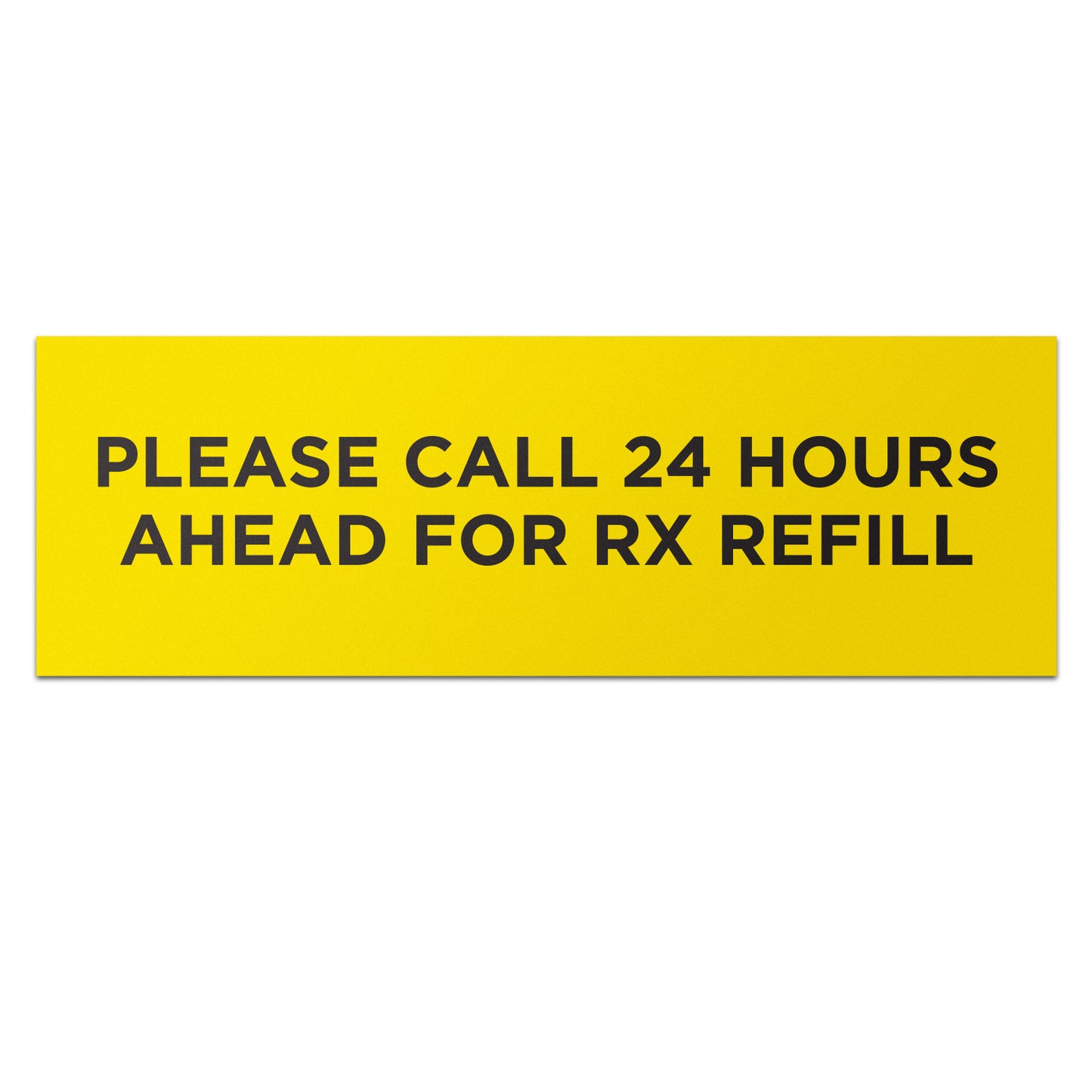 3.75 x 1.25 inch | Medical & Rx Medication Label: Please Call 24 Hours Ahead for RX Refill