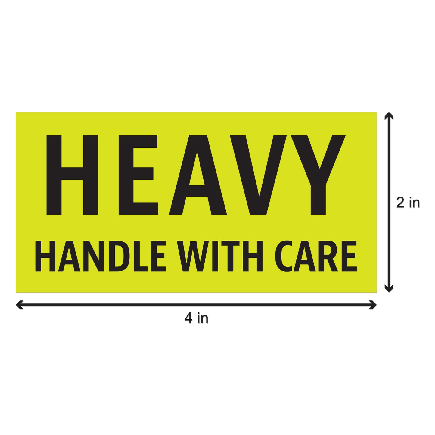 4 x 2 inch | Shipping & Handling: Heavy, Handle with Care Stickers