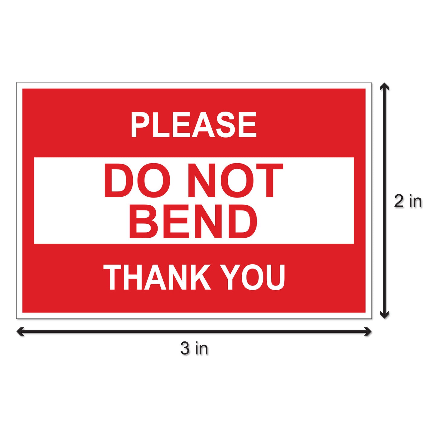 3 x 2 inch | Shipping & Handling: Please, Do Not Bend Stickers
