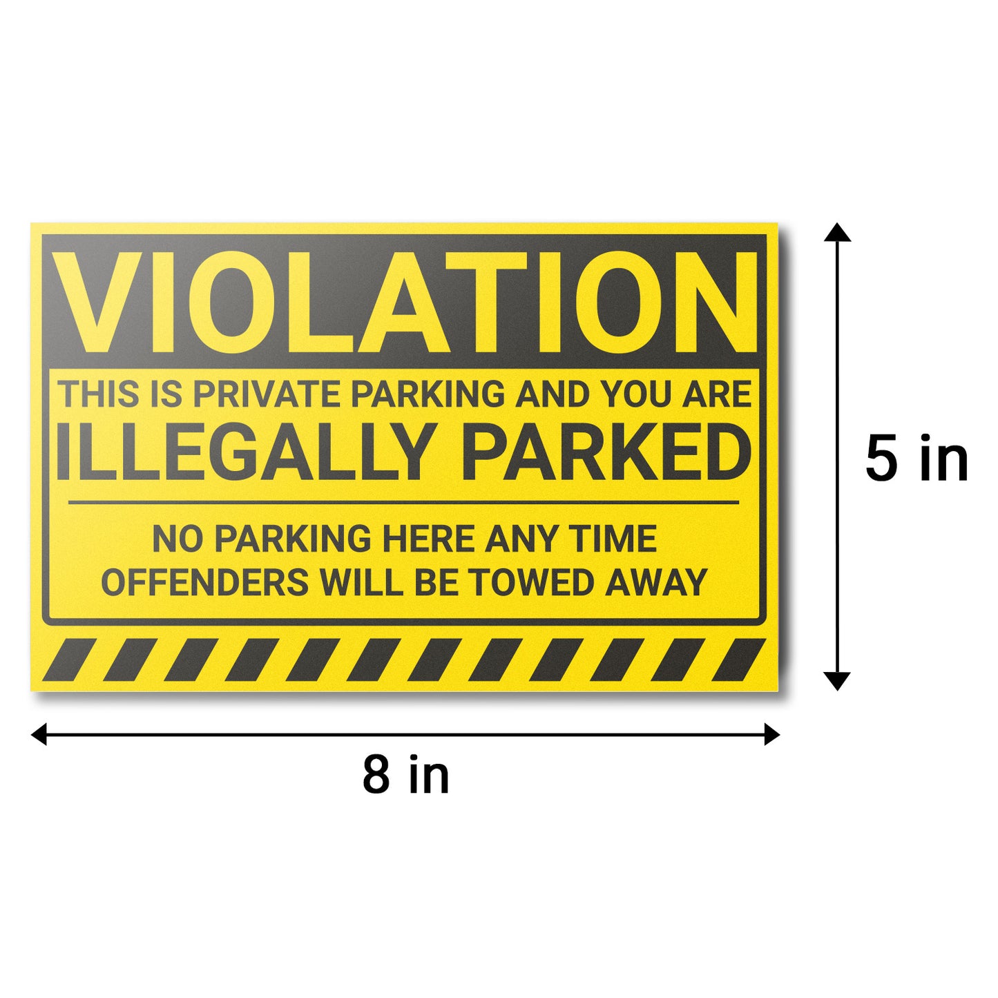 8 x 5 inch | Parking Violation: You are Illegally Parked Stickers