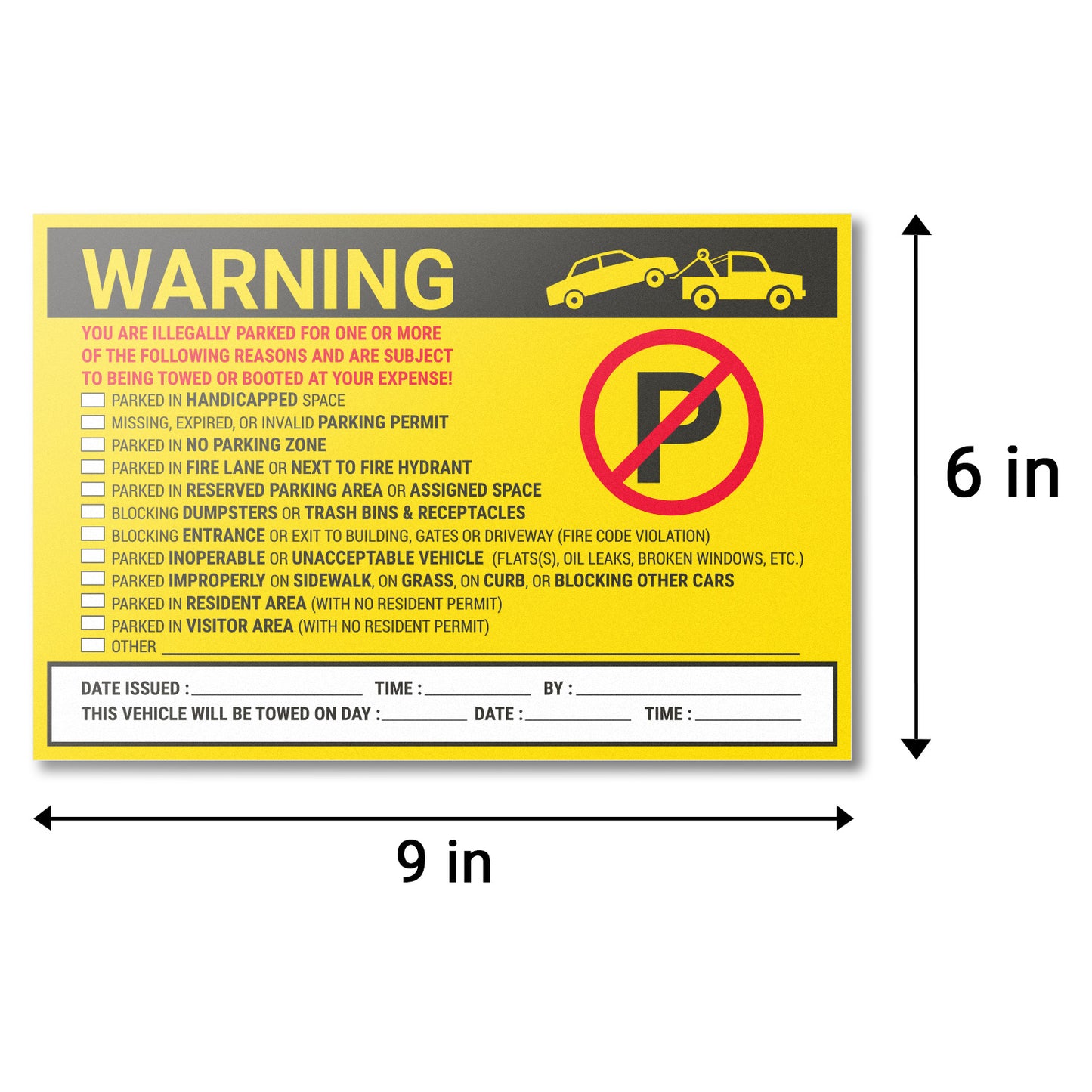 9 x 6 inch | Parking Violation: Warning! You are Illegally Parked for the Following Stickers