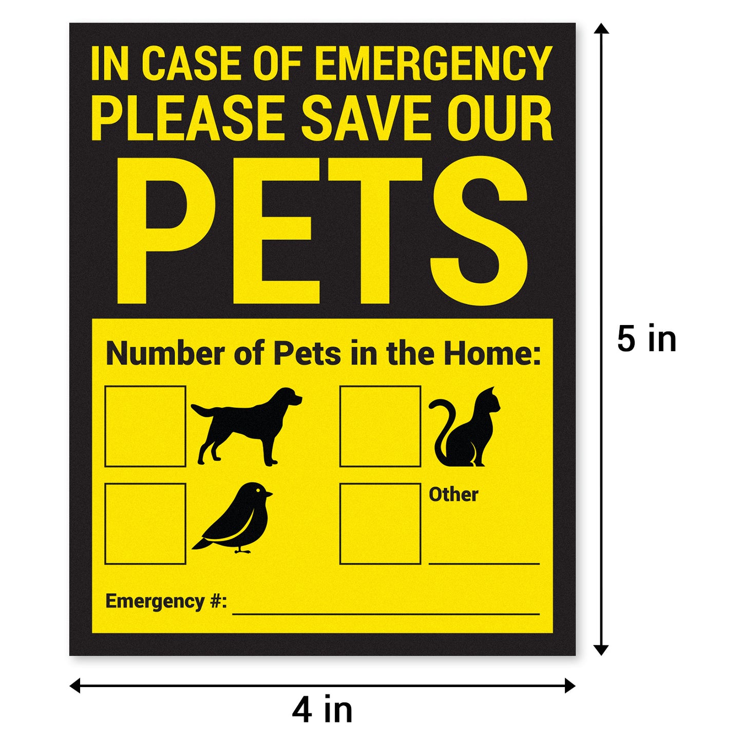 4 x 5 inch  | Caution & Warning: Emergency Save Our Pets Stickers