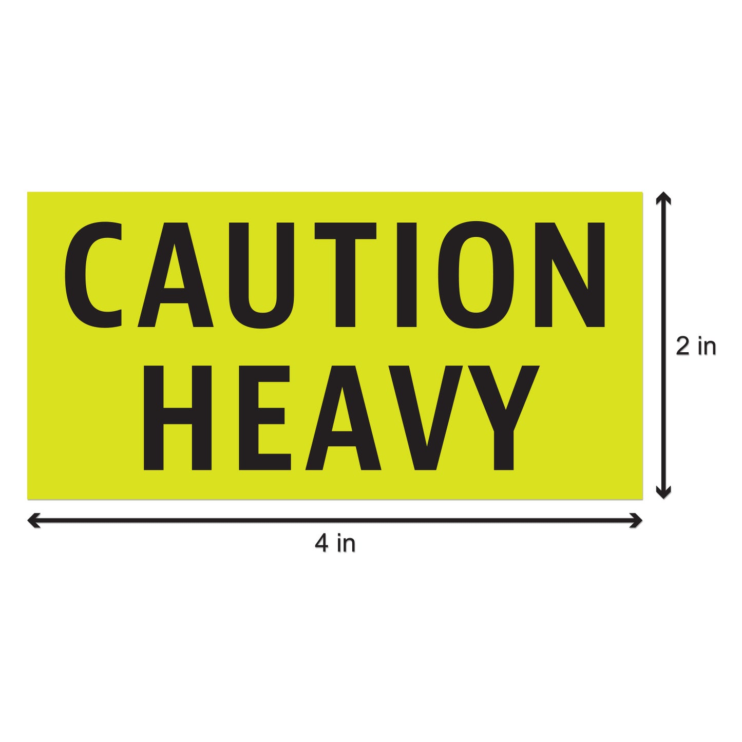 4 x 2 inch | Shipping & Handling: Caution Heavy Stickers ...