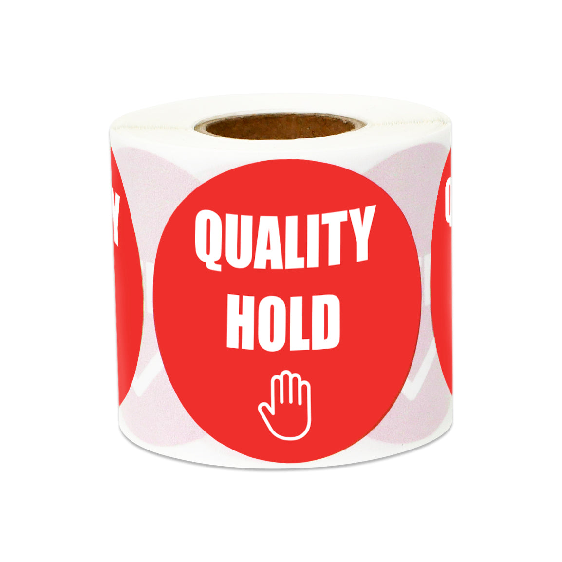 2 inch | Quality Control: Quality Hold Stickers