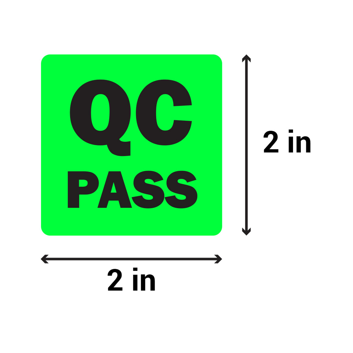 2 x 2 inch | Quality Control: QC Pass Stickers