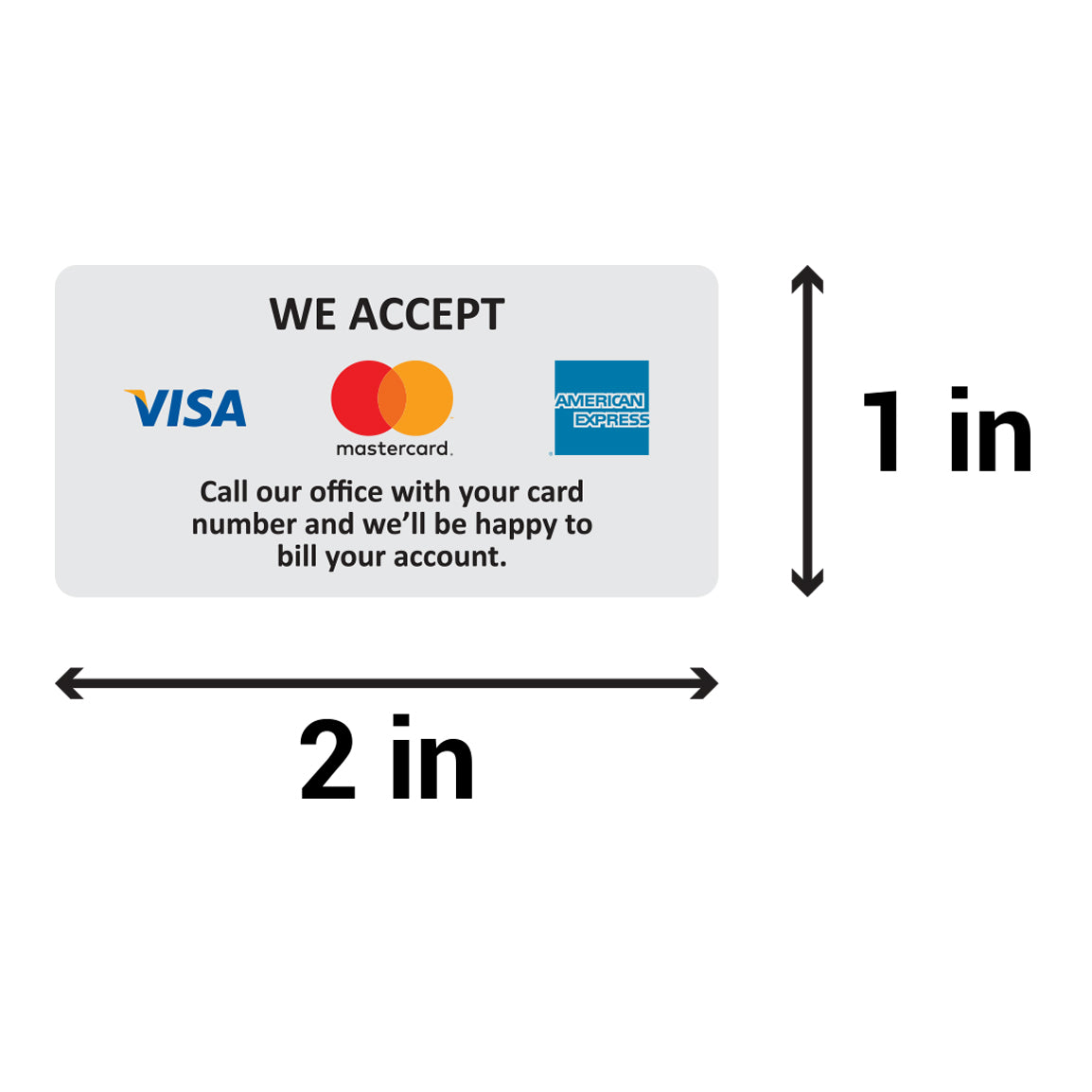 2 x 1 inch | Retail & Sales: We Accept Visa, Mastercard & American Exp ...
