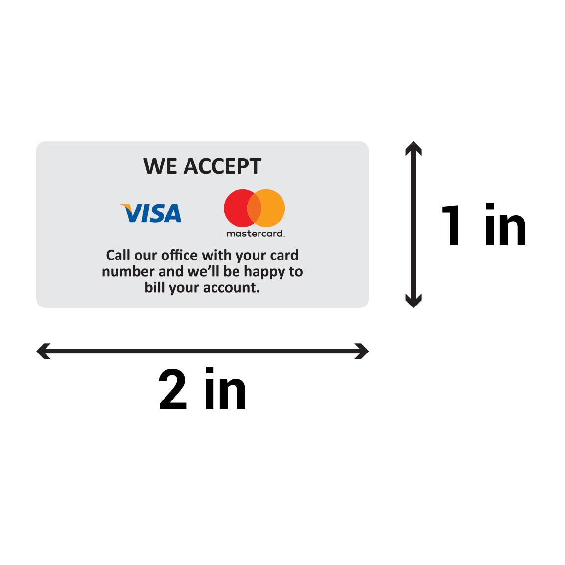 2 x 1 inch | Retail & Sales: We Accept Visa & Mastercard Stickers