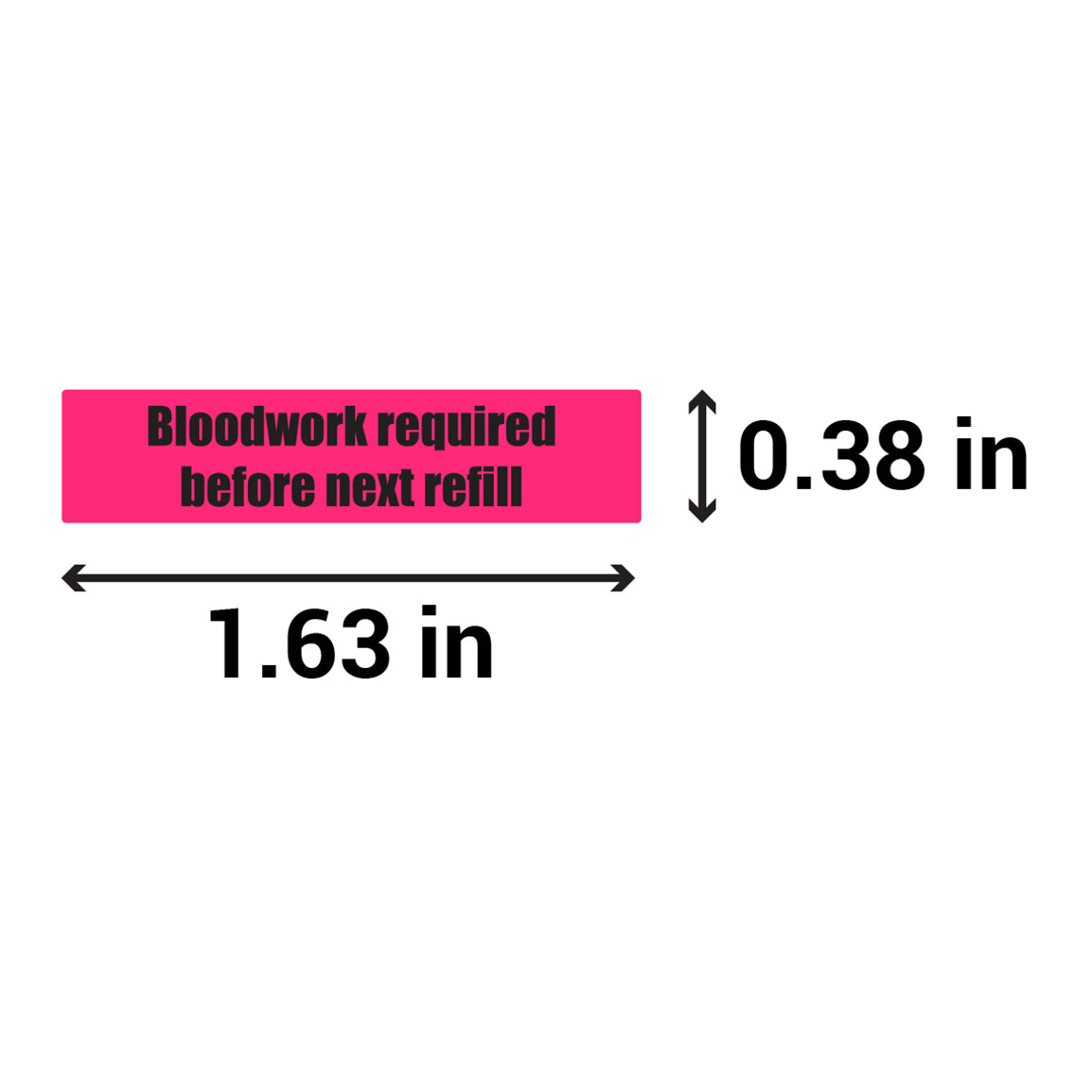 1.63 x 0.38 inch | Veterinary & Medication: Bloodwork Required Stickers