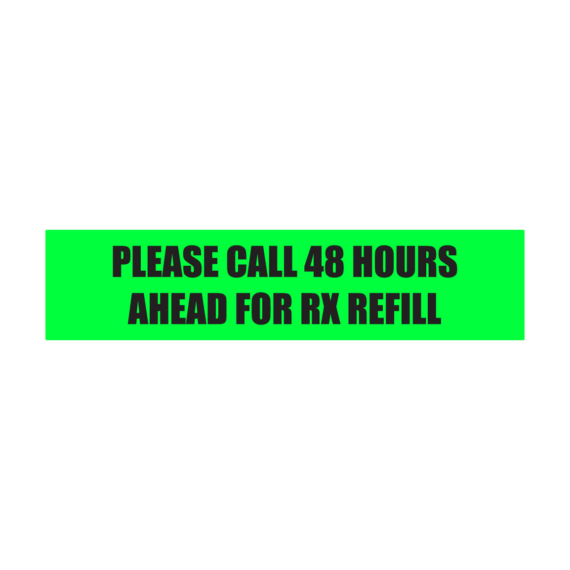 1.63 x 0.38 inch | Veterinary & Medication: Please Call 48 Hours Ahead for RX Refill Stickers